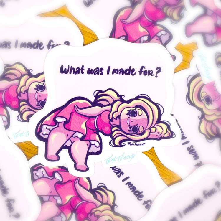 "What Was I Made For?" Sticker Sticker